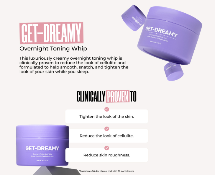 GET DREAMY - Overnight Toning Whip for Loose Skin (Clinically Proven)