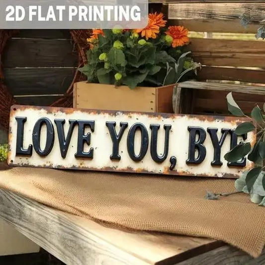 Love You Metal Sign